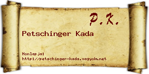 Petschinger Kada névjegykártya